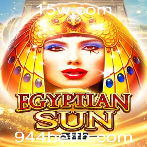 Descubra o Fascinante Mundo de EgyptianSunSE e as Dinâmicas de 944bet