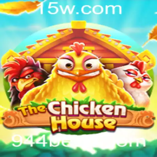 TheChickenHouse: Um Jogo Inovador para Entretenimento com 944bet